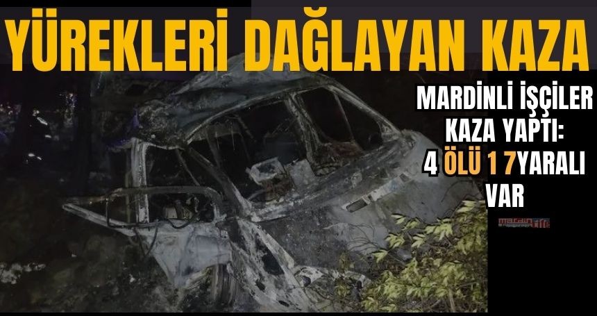 Mardinli mevsimlik işçiler kaza yaptı, 4 ölü 17 yaralı