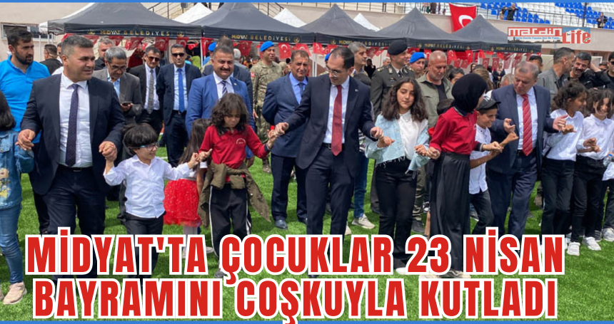 Midyat'ta Çocuklar 23 Nisan Bayramını Coşkuyla Kutladı