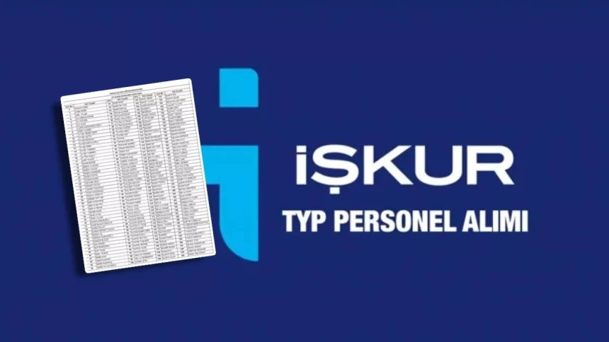 İŞKUR duyurdu! 2 ilden TYP kapsamında personel alınacak