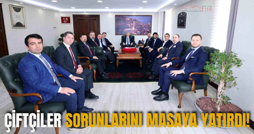 Çiftçiler sorunlarını masaya yatırdı!