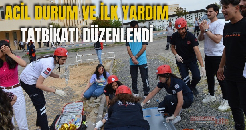 Acil durum ve ilk yardım tatbikatı yapıldı