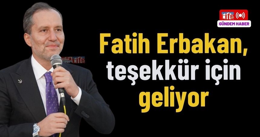 Fatih Erbakan, Ömerli ilçesine teşekkür için geliyor