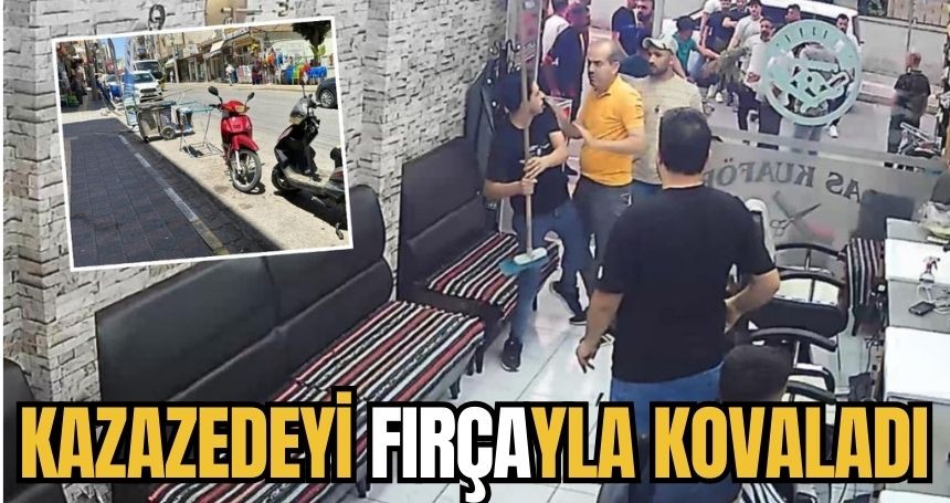Kazazedeyi fırçayla kovaladı