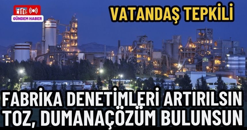 Mardin çimento fabrikasına toz ve duman tepkisi