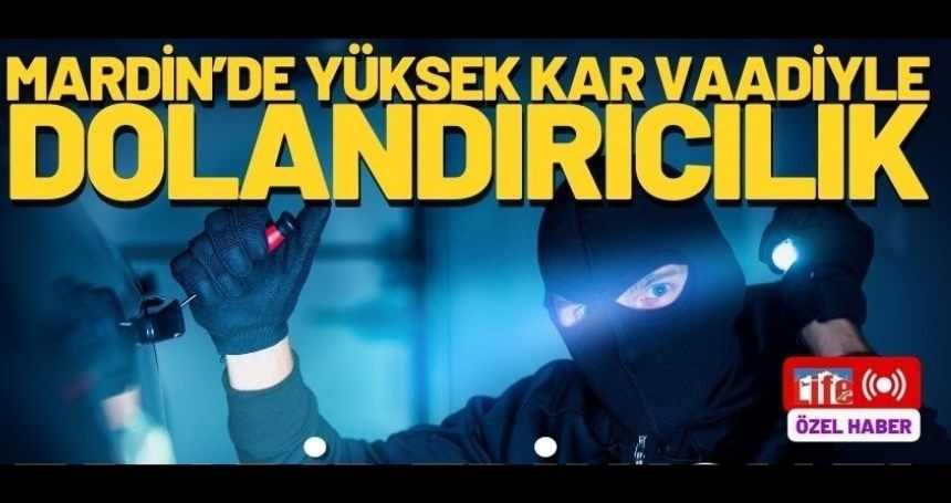 Mardin'de dolandırıcılık iddiası