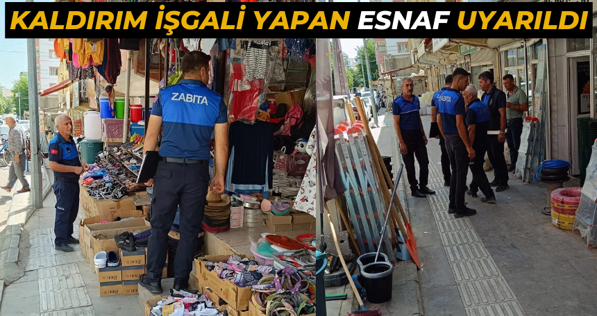 Kaldırım işgali yapan esnaf uyarıldı