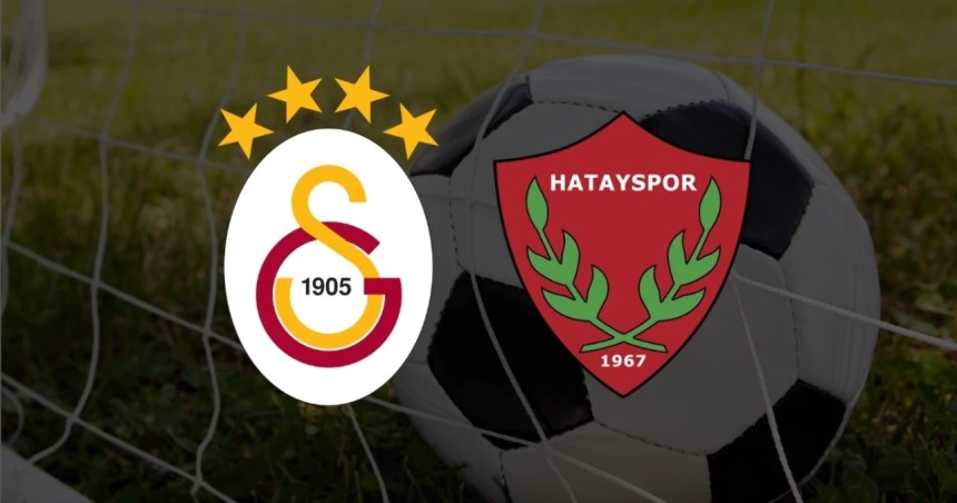 CANLI İZLE! GALATASARAY- HATAYSPOR MAÇI NE ZAMAN? Galatasaray- Hatayspor maçı saat kaçta, hangi kanalda?