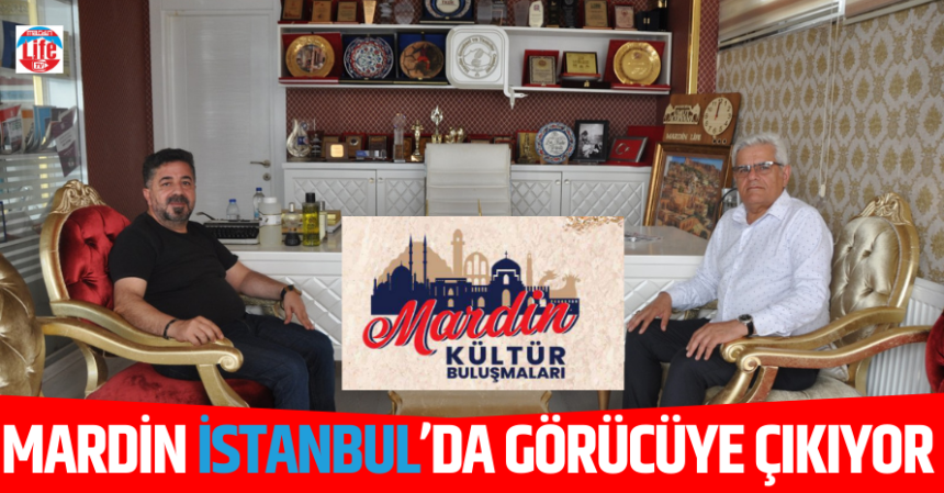Güngörür: Mardin'i yenikapı'da görücüye çıkarıyoruz!