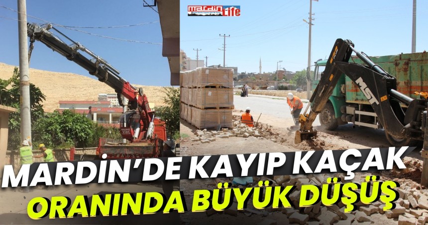 Mardinde Kayıp Kaçak Oranında Büyük Düşüş