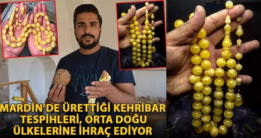 Mardin’de ürettiği kehribar tespihleri, Orta Doğu ülkelerine ihraç ediyor