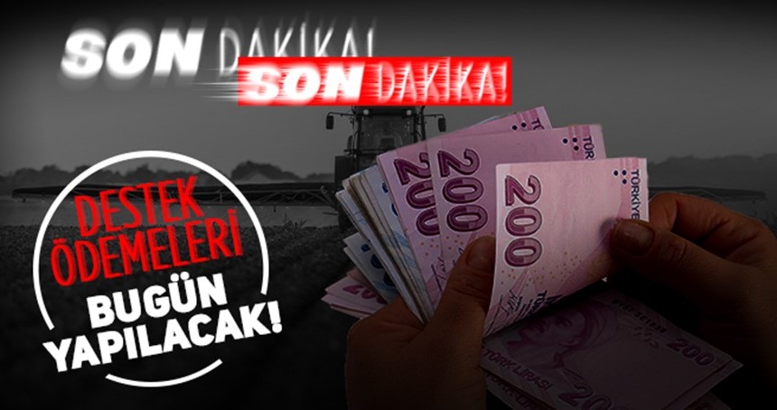 Ödemeler bugün yapılacak