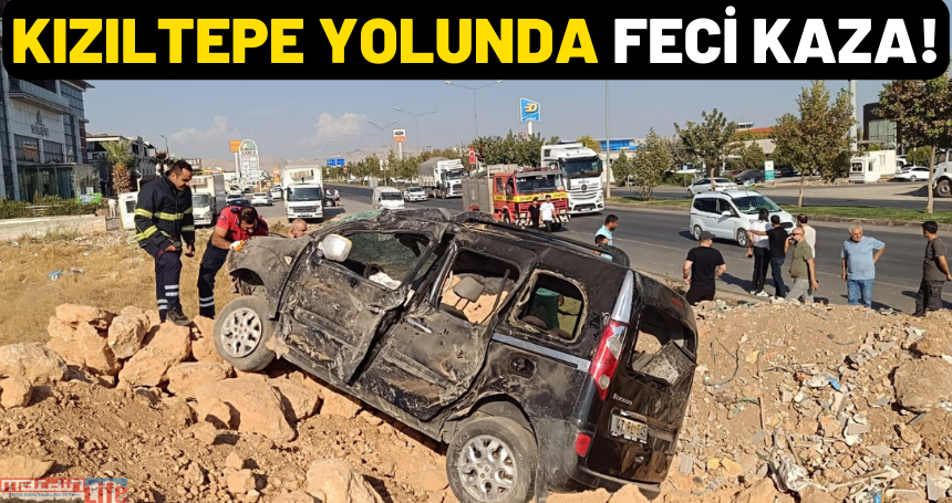 Kızıltepe yolundaki feci kazada Araç Kayalıklara Çıkarak durabildi