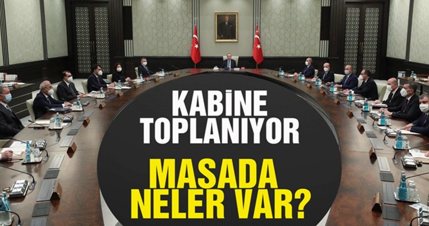 Kabine toplanıyor, masada neler var?