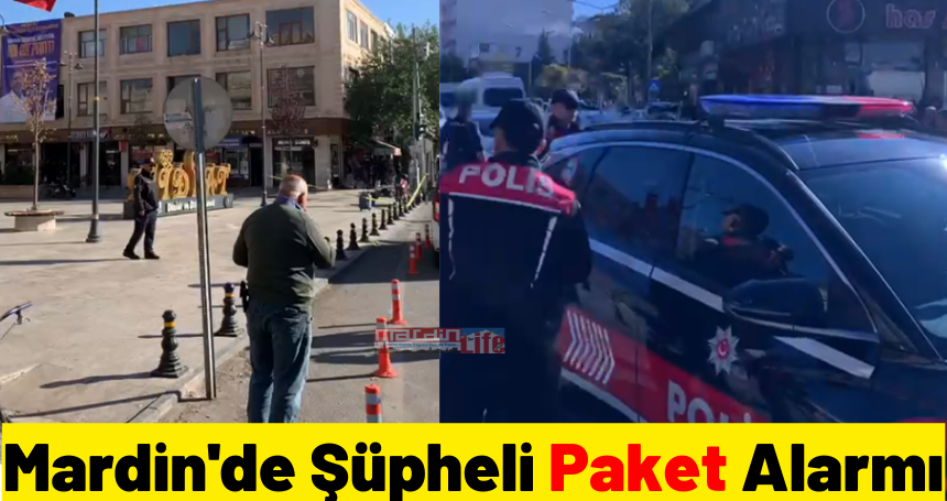 Mardin'de Şüpheli Paket Alarmı