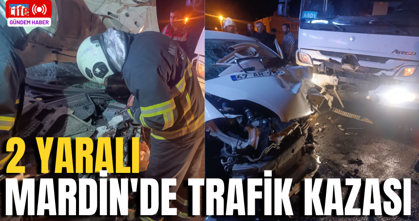 Mardin'de Trafik Kazası: 2 kişi yaralı