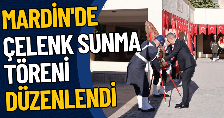Mardin'de 10 Kasım Atatürk'ü anma günü dolayısıyla çelenk sunma töreni düzenlendi