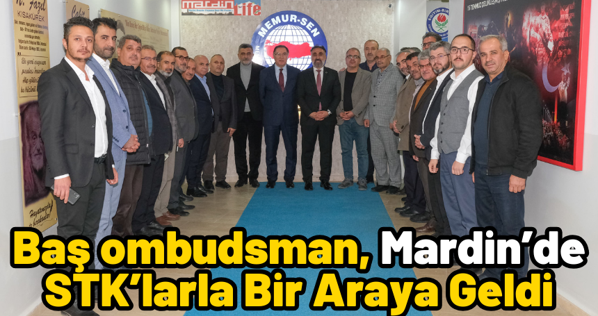 Baş ombudsman, Mardin’de STK’larla Bir Araya Geldi