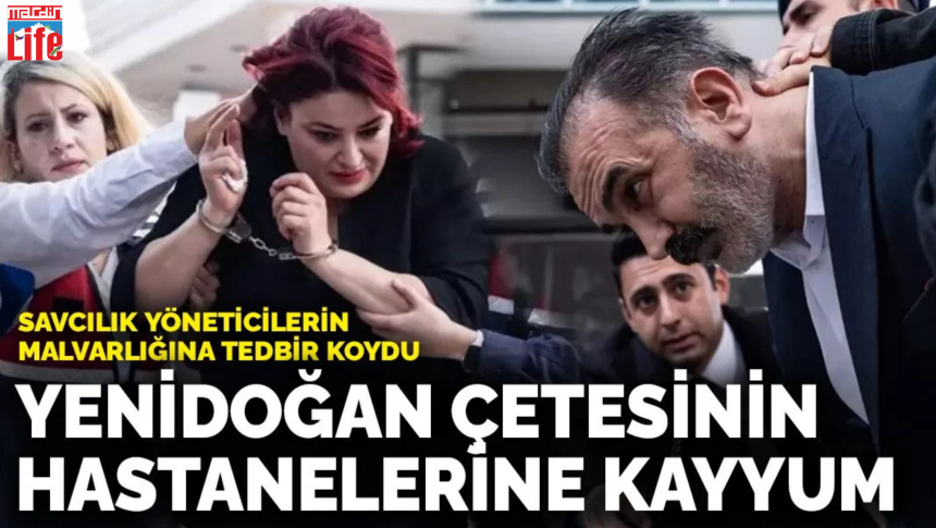 Yenidoğan çetesi soruşturması kapsamında kapatılan 8 özel hastaneye kayyum atandı