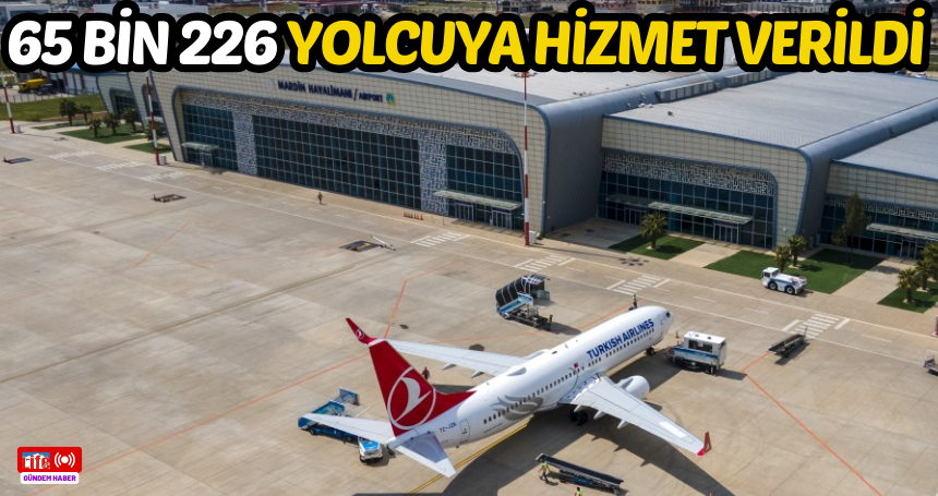 Mardin Prof. Dr. Aziz Sancar Havalimanı Kasım ayında 65 bin 226 yolcuya hizmet verdi