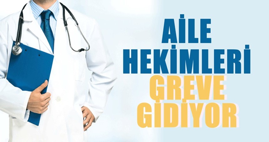 Aile hekimleri yine greve gidiyor, bu tarihlere dikkat!