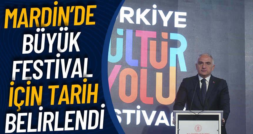 Mardin’de büyük festival için tarih belirlendi