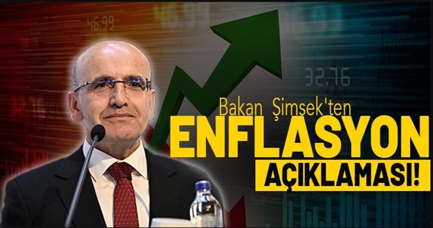 Bakan Şimşek'ten Enflasyon açıklaması