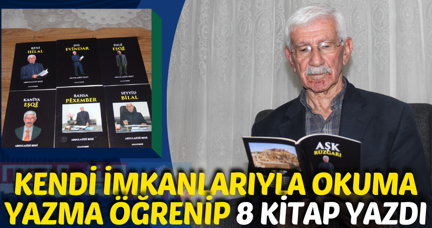 Kendi imkanlarıyla okuma yazma öğrenip 8 kitap yazdı