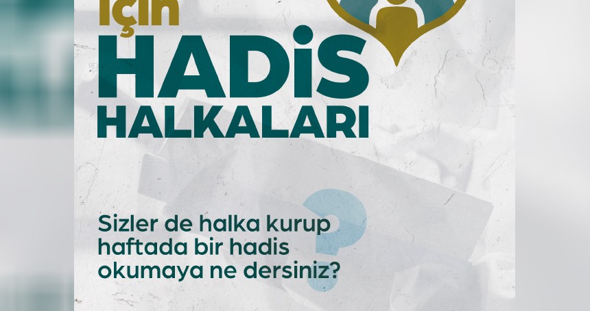 3'üncü Hadis Halkaları başladı