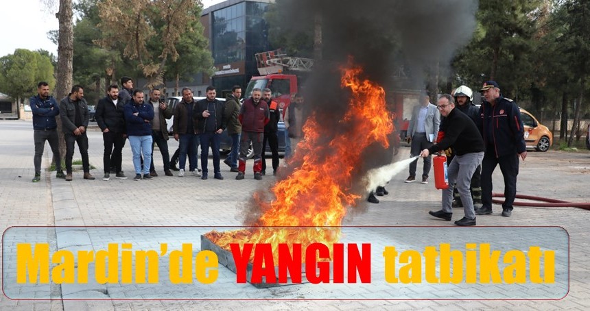 Mardin’de YANGIN tatbikatı