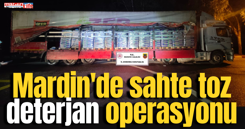 Mardin'de sahte toz deterjan operasyonu