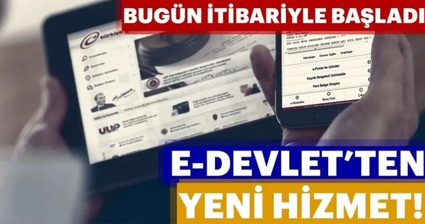 e-Devlet'ten yeni hizmet