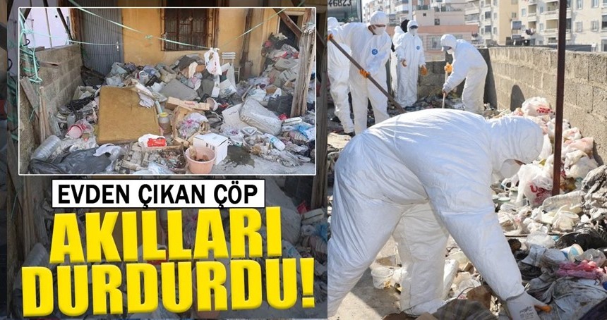 Evden çıkan çöp akılları durdurdu