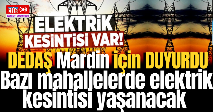 Kızıltepe'de elektrik kesintisi yaşanacak