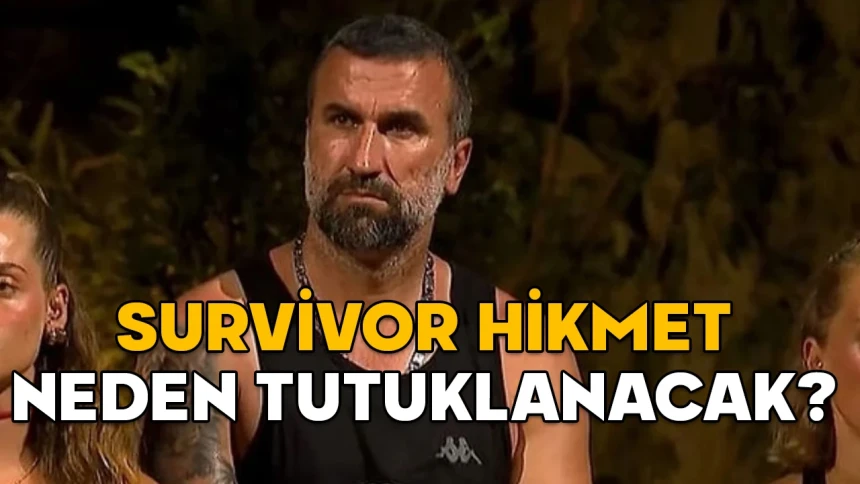 Survivor Hikmet kimdir? Türkiye'ye gelince tutuklanacak mı? Hareketleri neden konuşuldu? Ödül oyunu neydi?