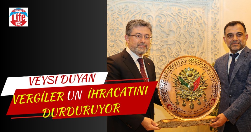 Duyan: Ek vergiler ihracatı durduruyor