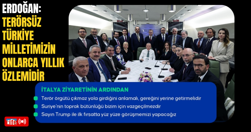 Cumhurbaşkanı Erdoğan: Terörsüz Türkiye milletimizin onlarca yıllık özlemidir