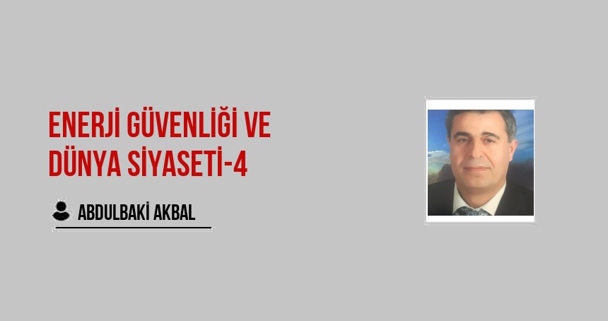 Enerji Güvenliği ve Dünya Siyaseti-4