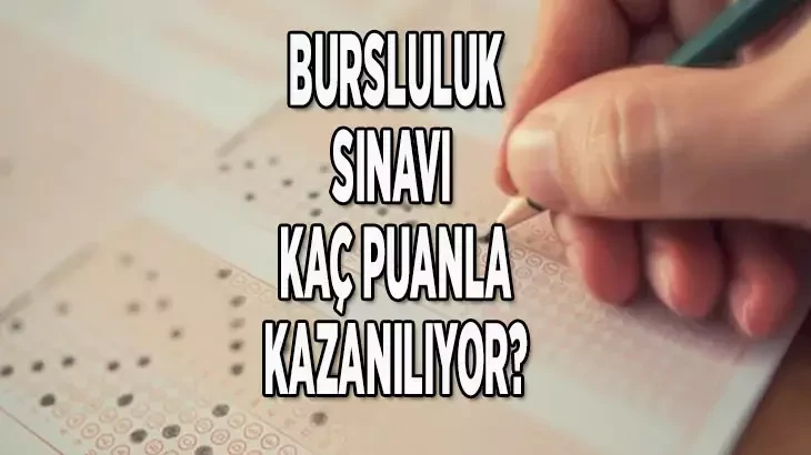 2025 Bursluluk sınavı puanı nasıl hesaplanır? Kaç puanla kazanılır? 5,6,7,8,9,10,11 sınıf taban puanları?