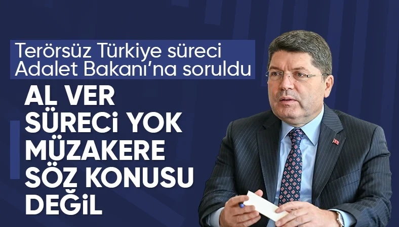 Bakan Tunç: Terörsüz Türkiye sürecinde herkes sorumlu davranmalı