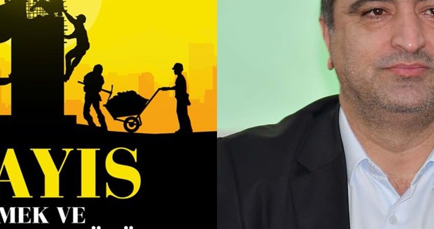 HÜDA PAR Batman Milletvekili Ramanlı'dan "1 Mayıs Emek ve Dayanışma Günü" mesajı