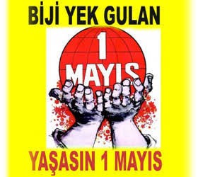Kürtçe 1 Mayıs İşçi Bayramı mesajları ve anlamları