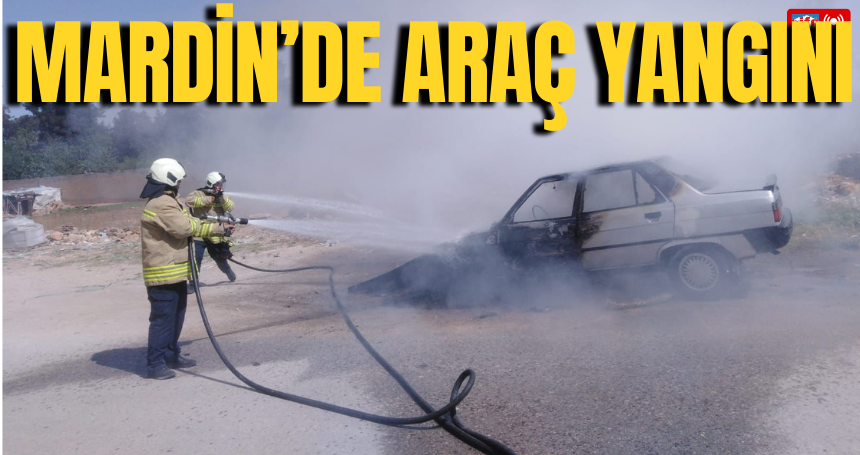Mardin'de araç yangını