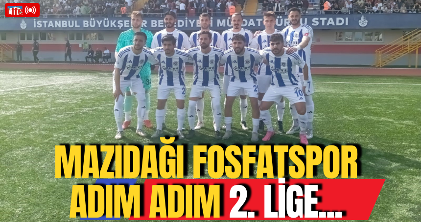 Mazıdağı Fosfatspor adım adım 2. Lige...