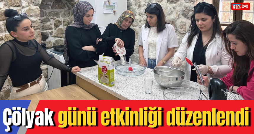 Çölyak günü etkinliği düzenlendi