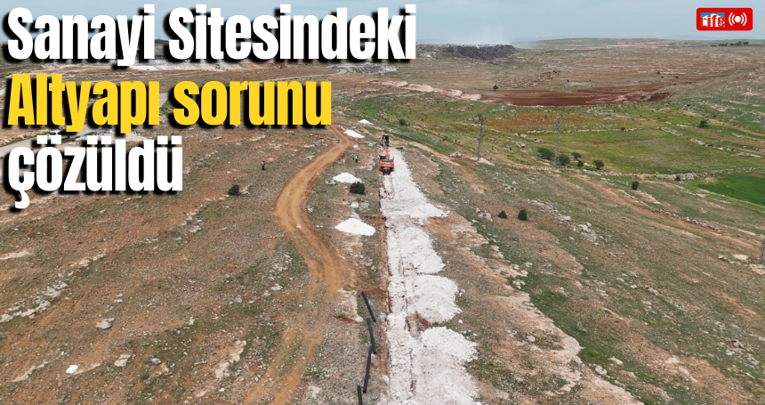 Sanayi Sitesindeki Altyapı sorunu çözüldü