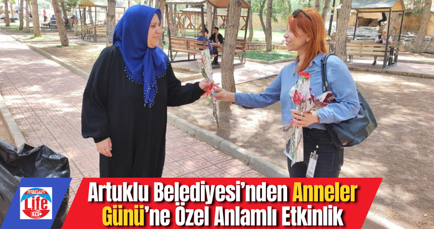 Artuklu Belediyesi’nden Anneler Günü’ne Özel Anlamlı Etkinlik