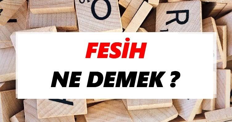 Fesih ne demek? Feshetmek ne anlama gelir? Nerelerde kullanılır?
