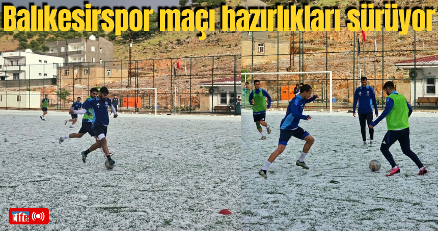 Balıkesirspor maçı hazırlıkları sürüyor