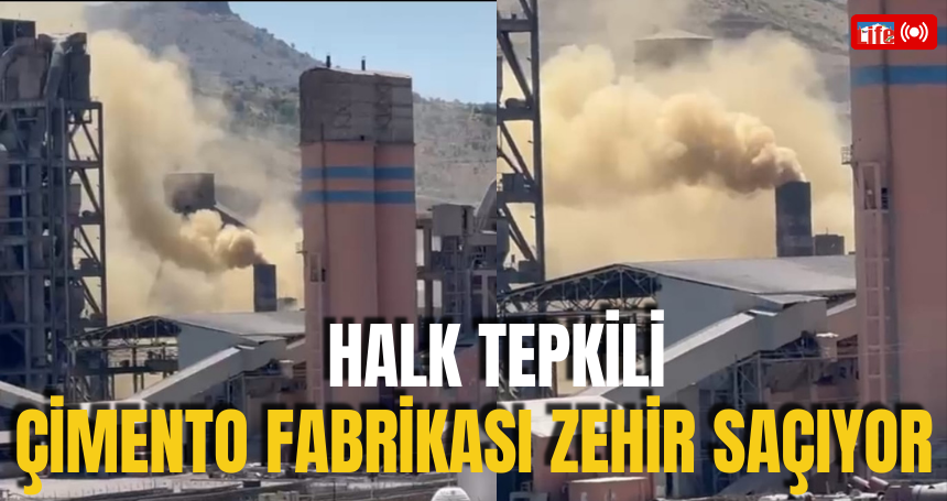 Mardin Çimento Fabrikası zehir saçıyor! Halk tepkili