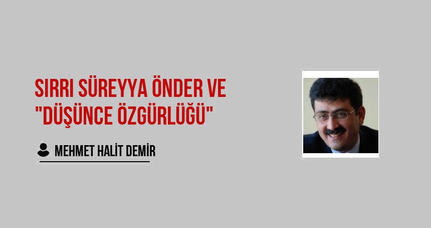 Sırrı Süreyya Önder ve "Düşünce Özgürlüğü"